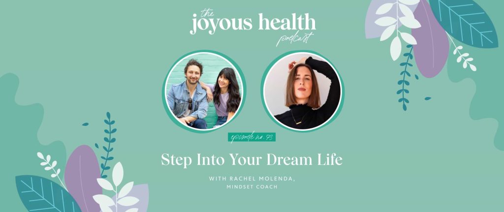 Ep. 73: Step Into Your Dream Life with Rachel Molenda, Mindset Coach 1 27576 7